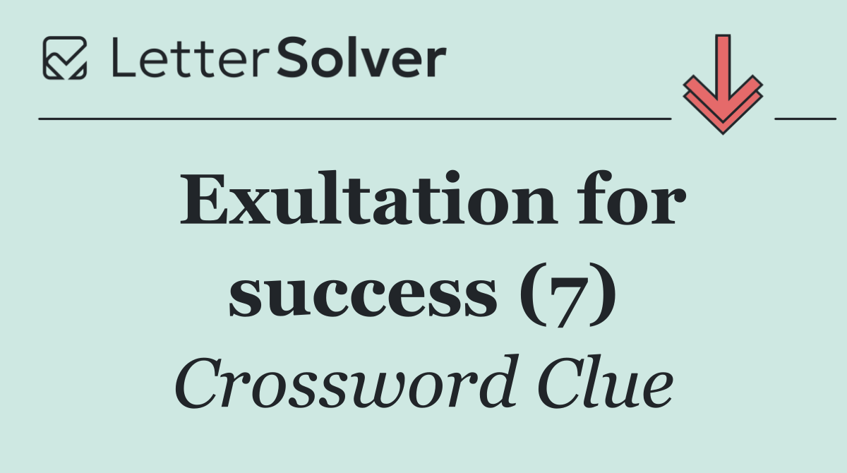 Exultation for success (7)