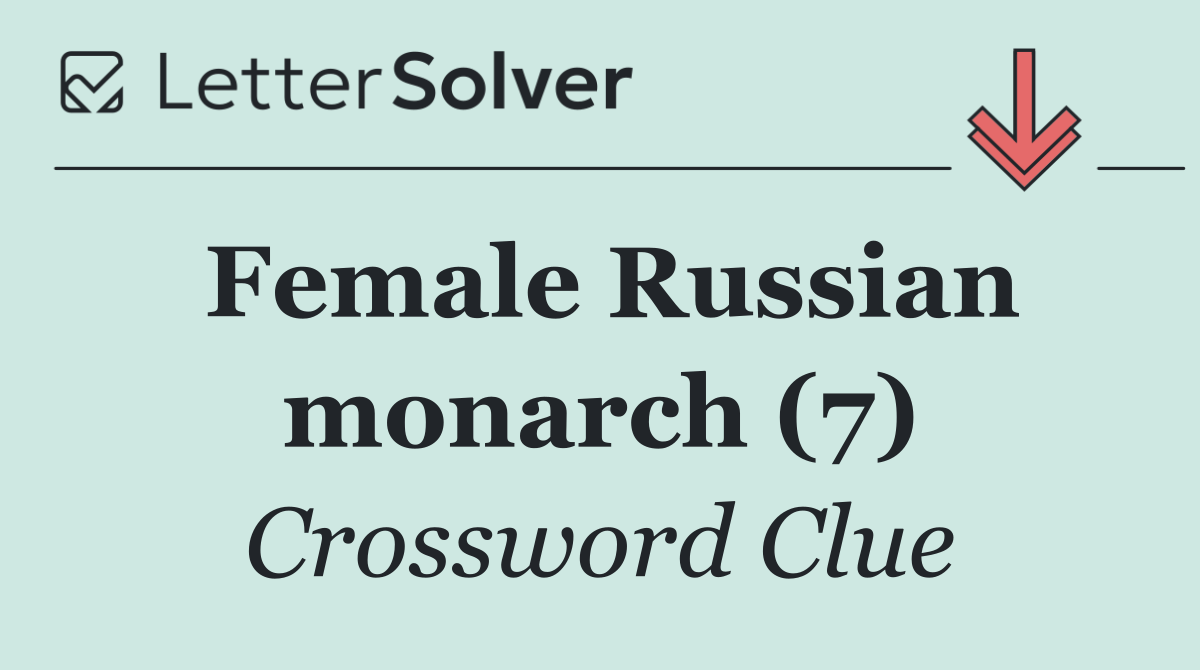 Female Russian monarch (7)