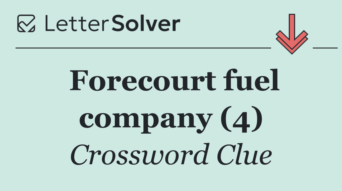Forecourt fuel company (4)