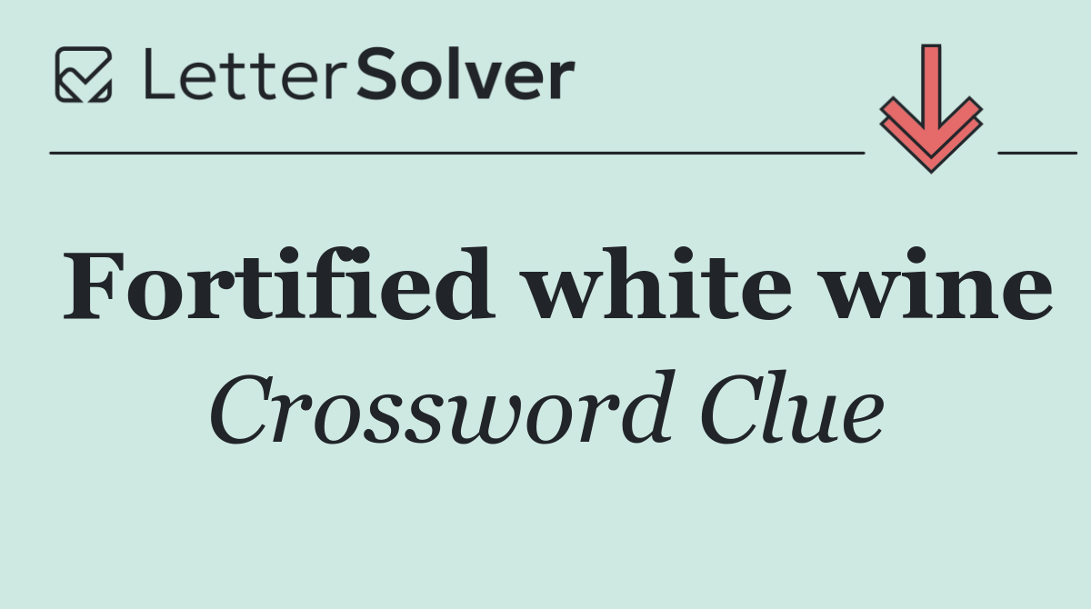 Fortified white wine