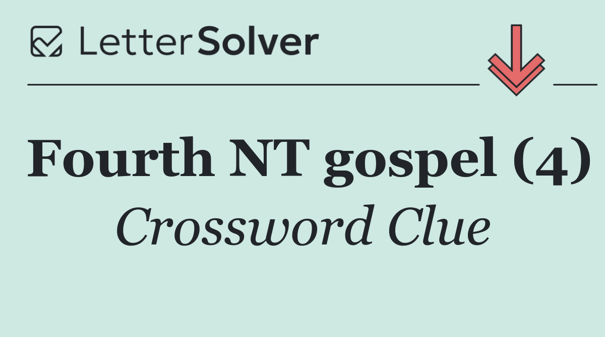 Fourth NT gospel (4)