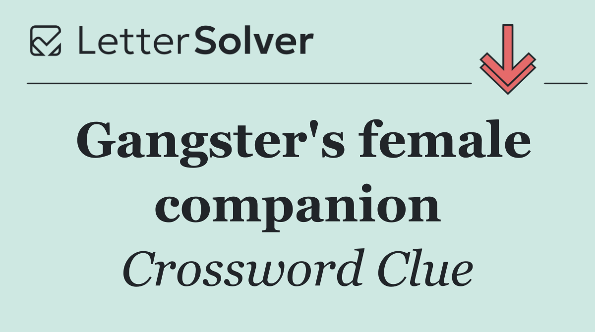 Gangster's female companion