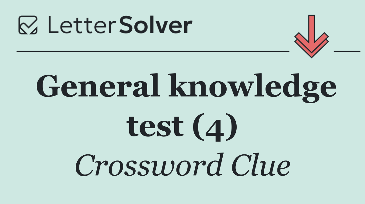 General knowledge test (4)