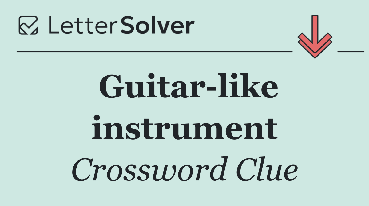 Guitar like instrument