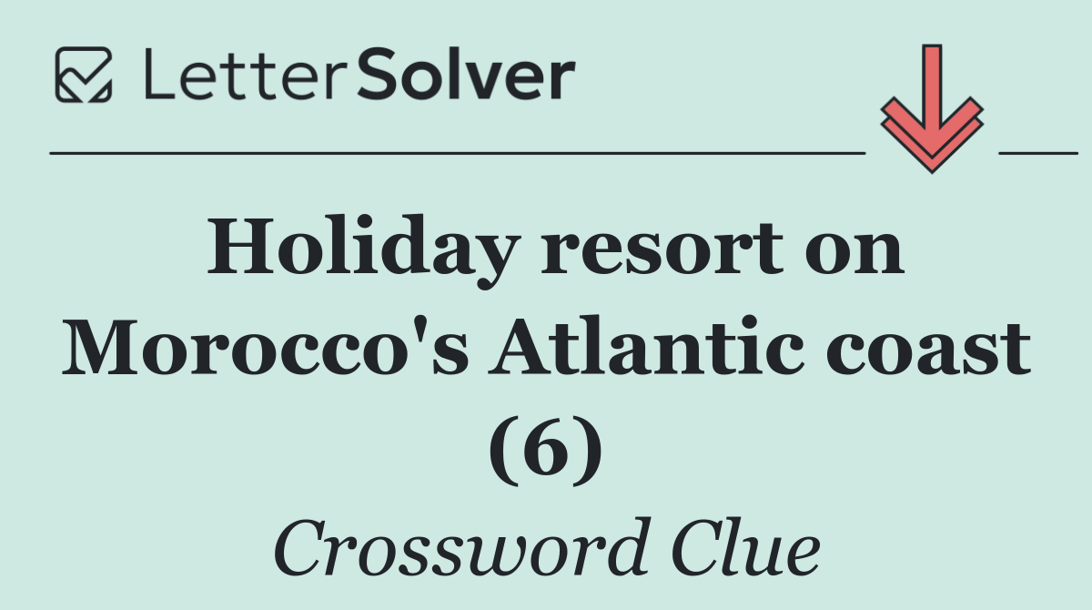 Holiday resort on Morocco's Atlantic coast (6)