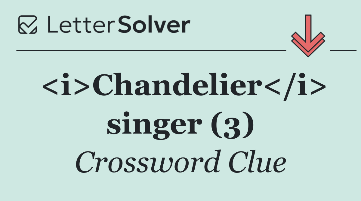 <i>Chandelier</i> singer (3)