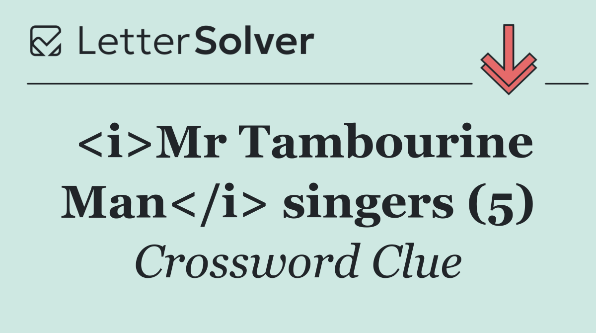 <i>Mr Tambourine Man</i> singers (5)