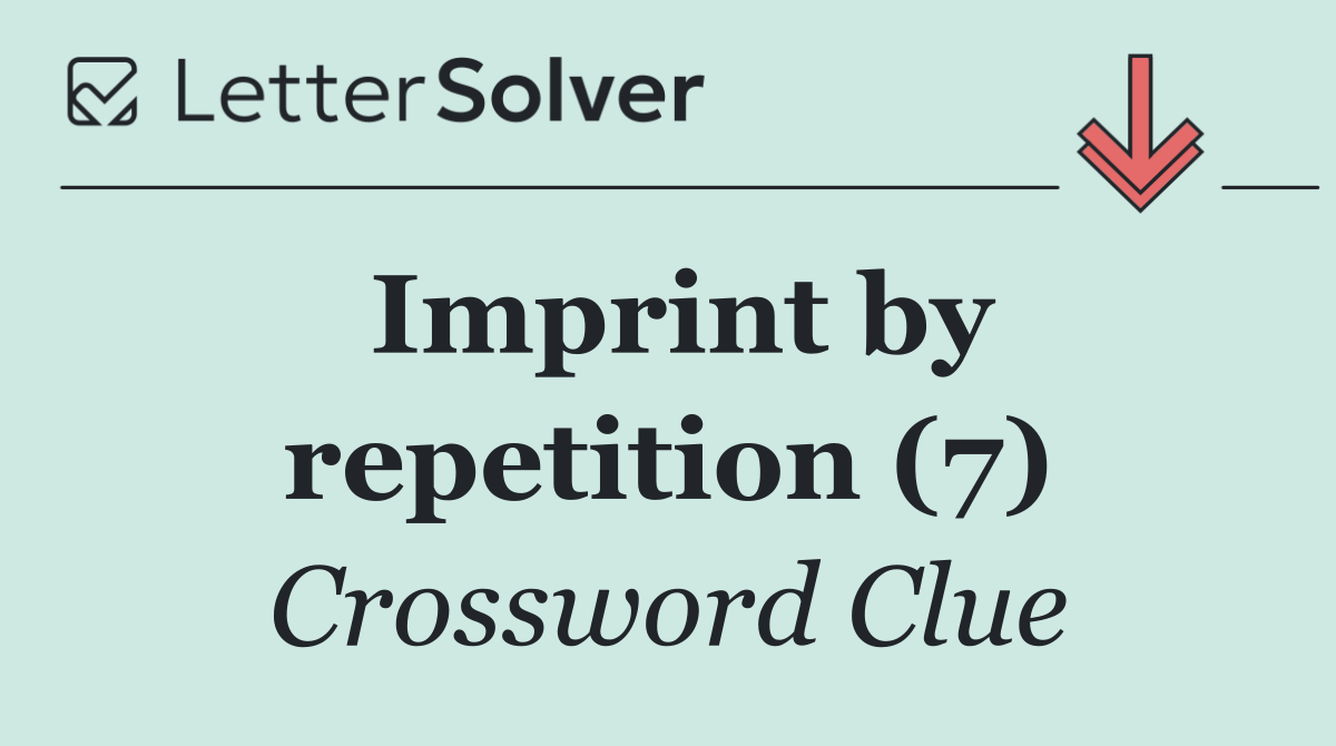 Imprint by repetition (7)