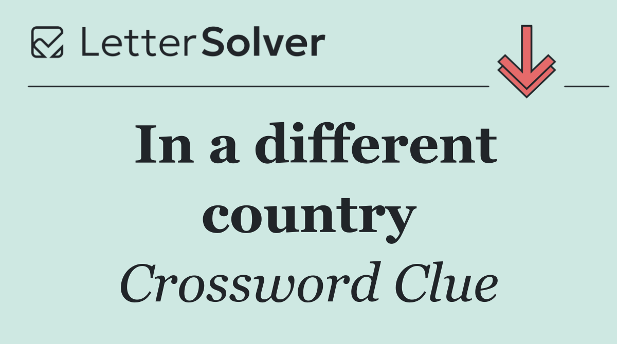 In a different country