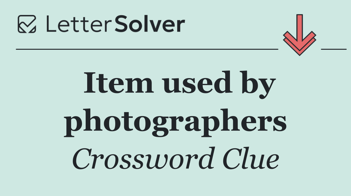 Item used by photographers