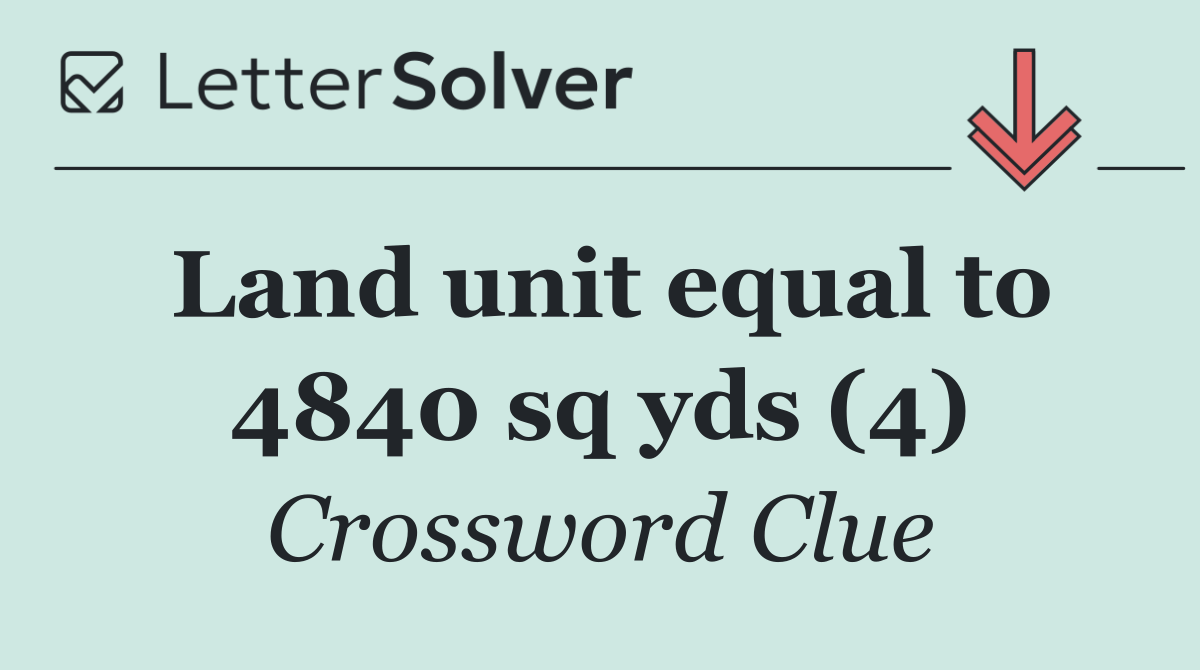 Land unit equal to 4840 sq yds (4)