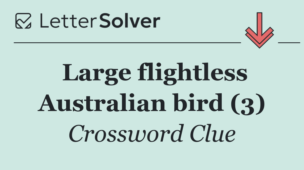 Large flightless Australian bird (3)