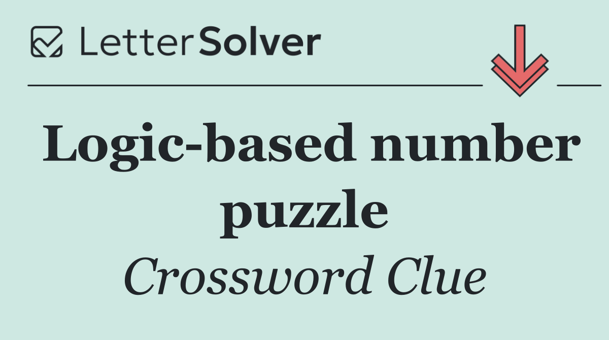 Logic based number puzzle