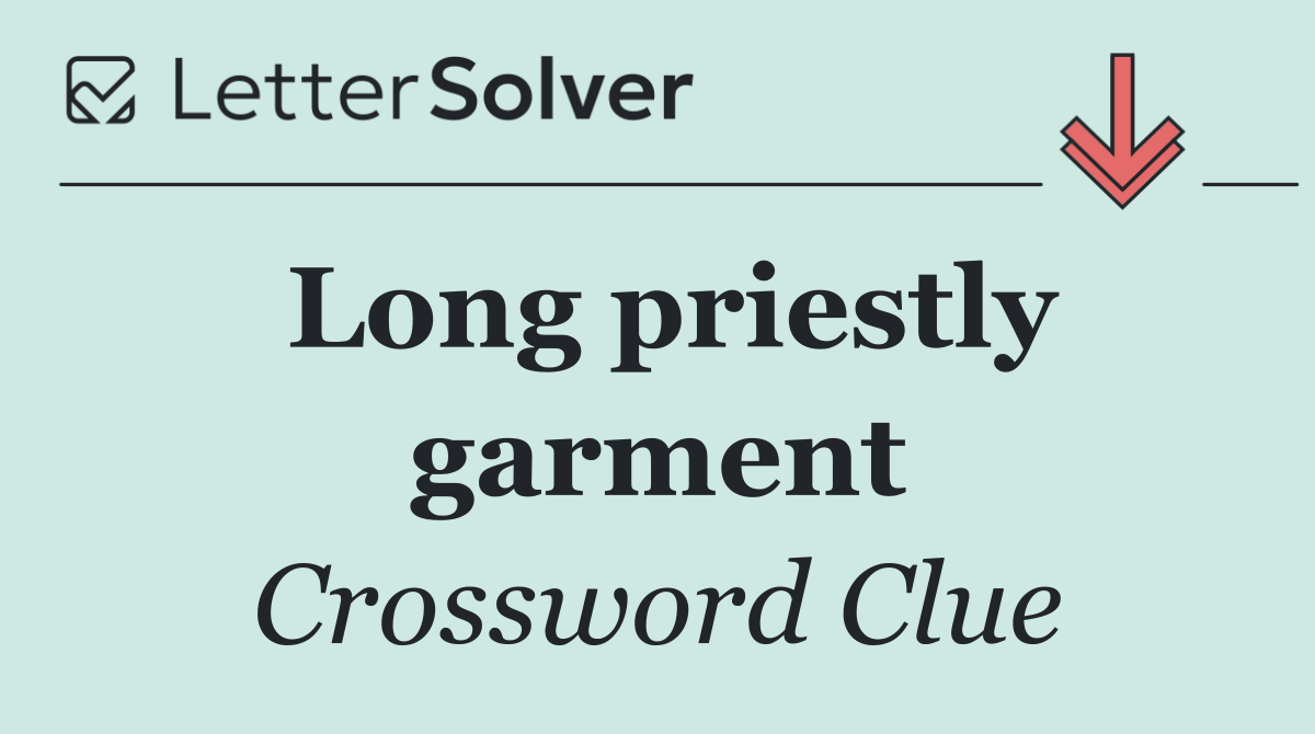 Long priestly garment