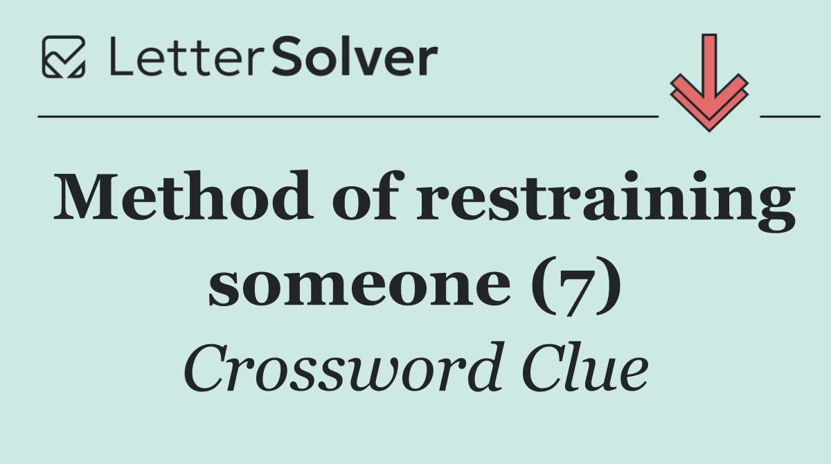 Method of restraining someone (7)