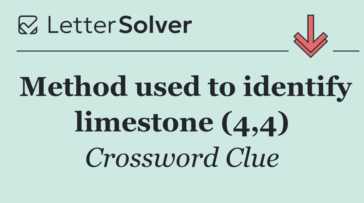 Method used to identify limestone (4,4)