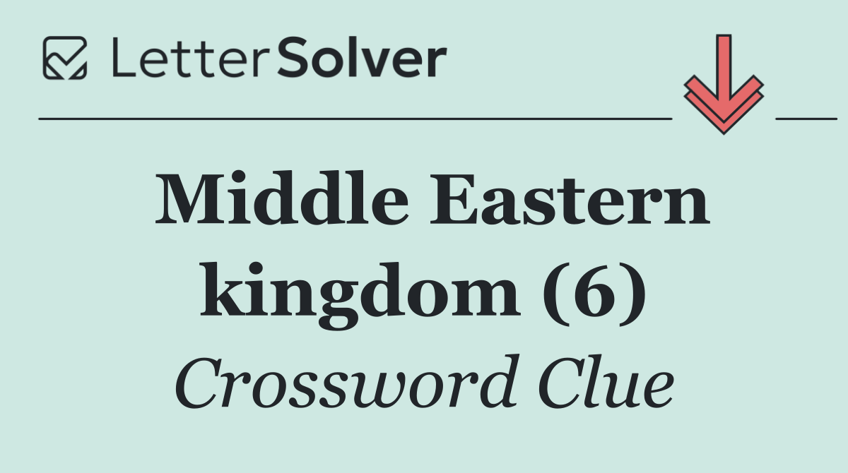 Middle Eastern kingdom (6)