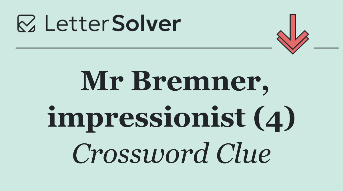 Mr Bremner, impressionist (4)