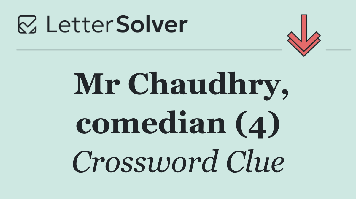 Mr Chaudhry, comedian (4)