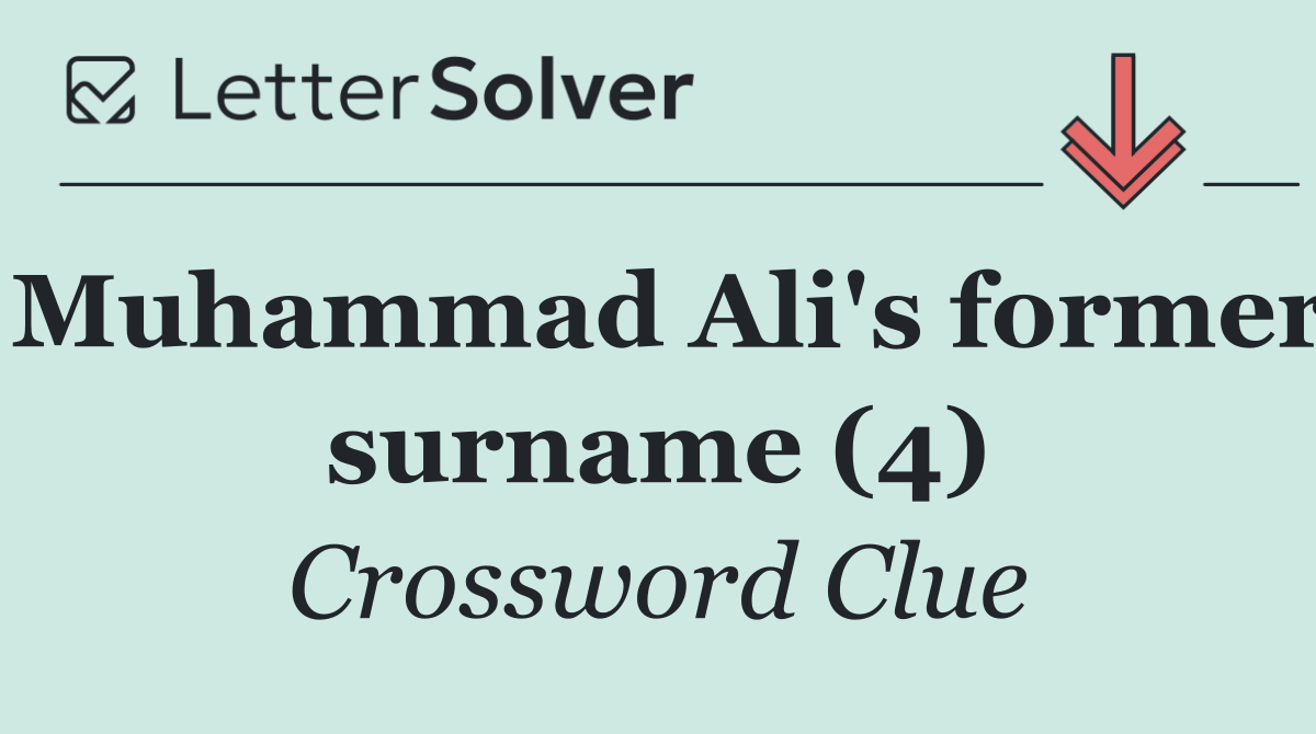 Muhammad Ali's former surname (4)
