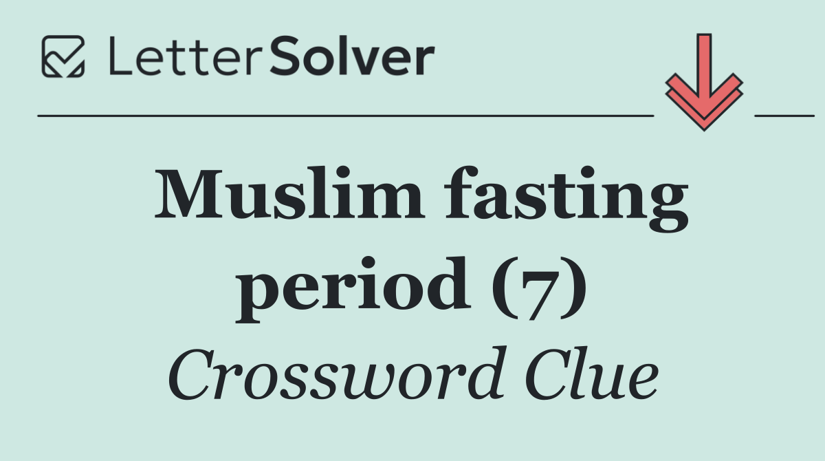 Muslim fasting period (7)