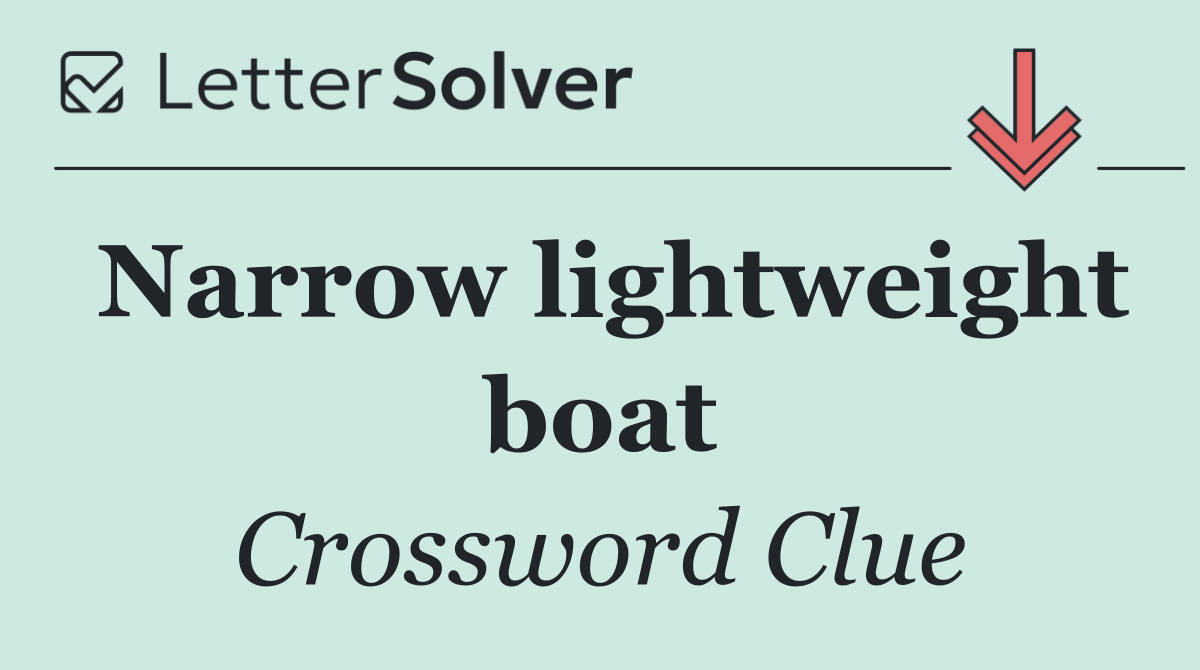 Narrow lightweight boat