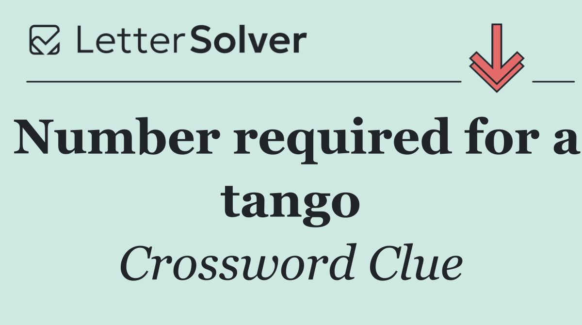Number required for a tango