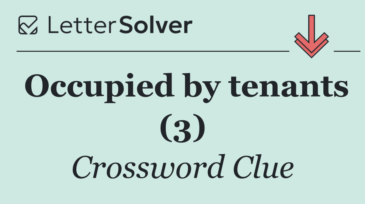 Occupied by tenants (3)