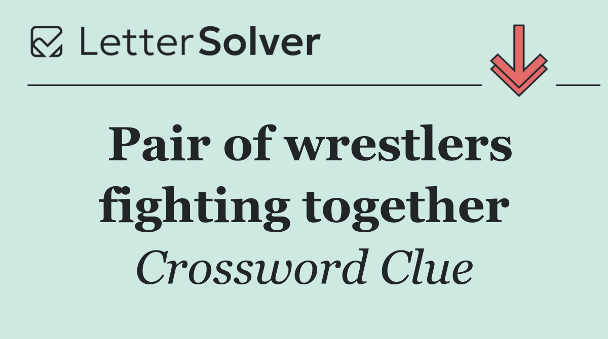 Pair of wrestlers fighting together