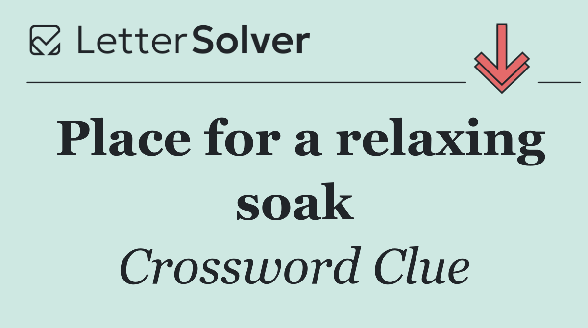 Place for a relaxing soak