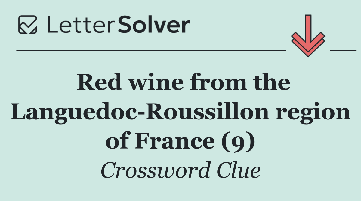 Red wine from the Languedoc Roussillon region of France (9)