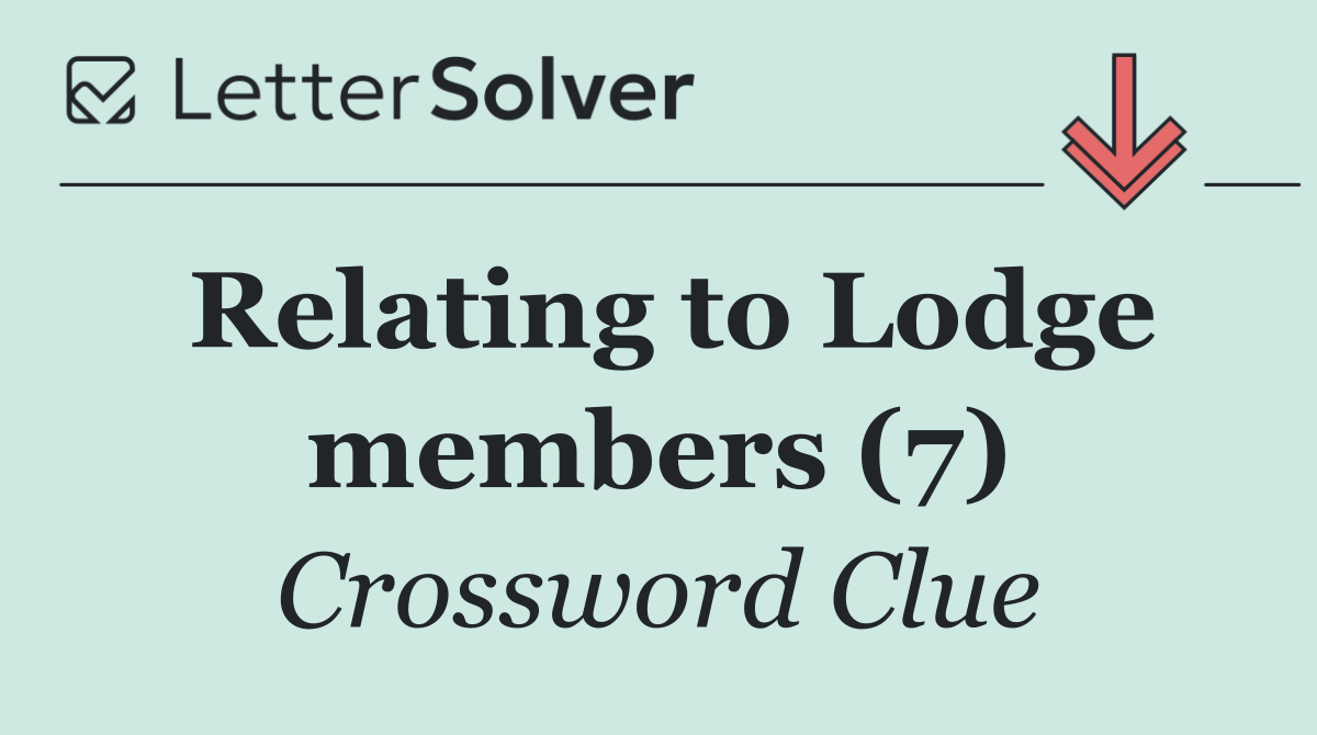 Relating to Lodge members (7)