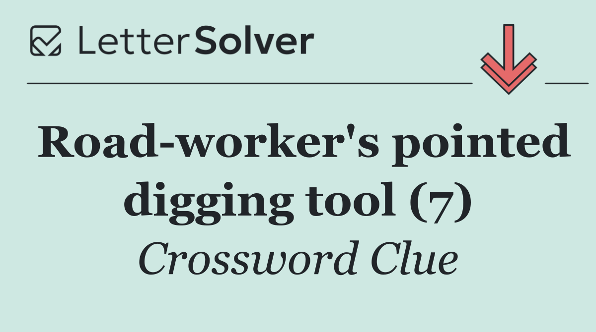 Road worker's pointed digging tool (7)