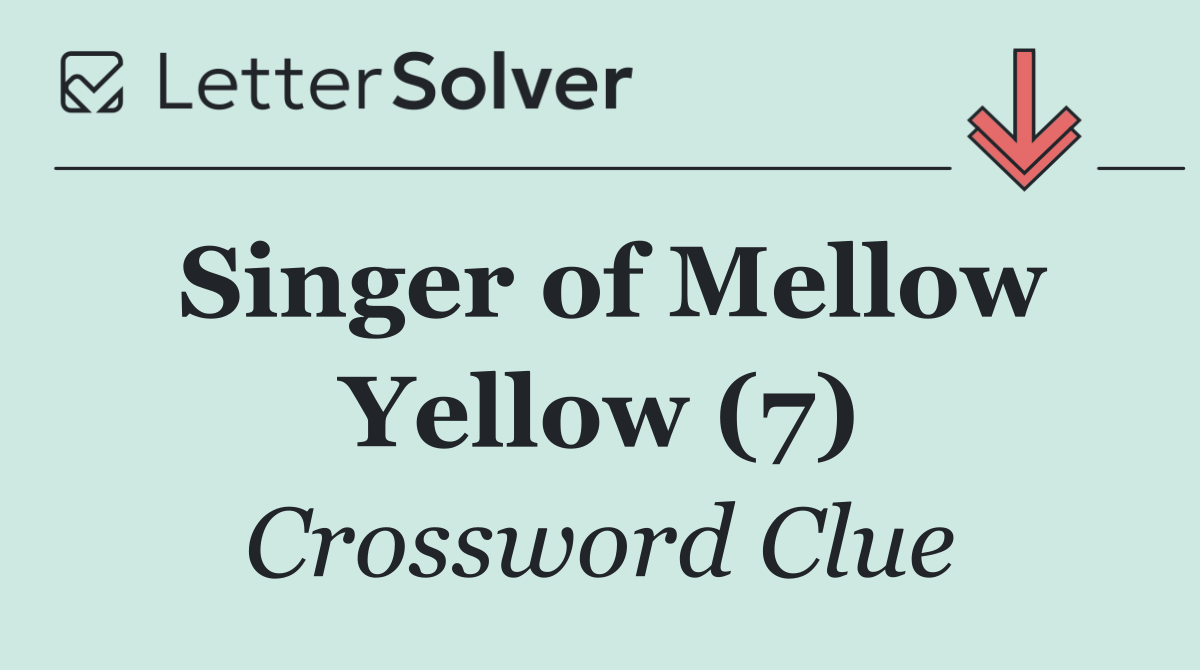 Singer of Mellow Yellow (7)