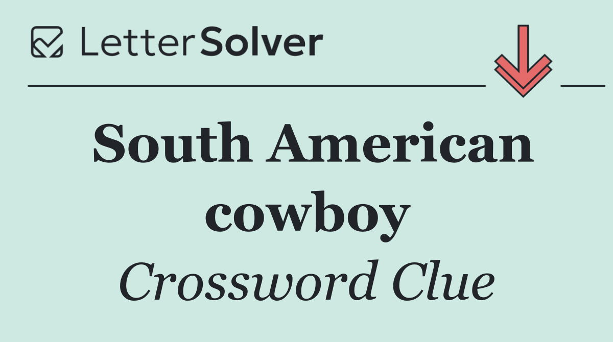 South American cowboy