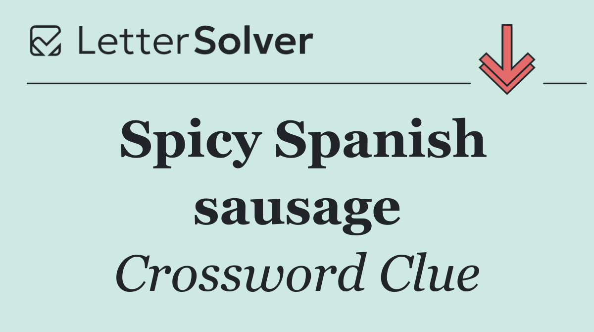 Spicy Spanish sausage