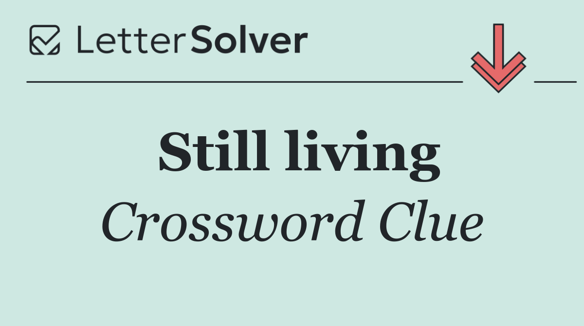 Still living