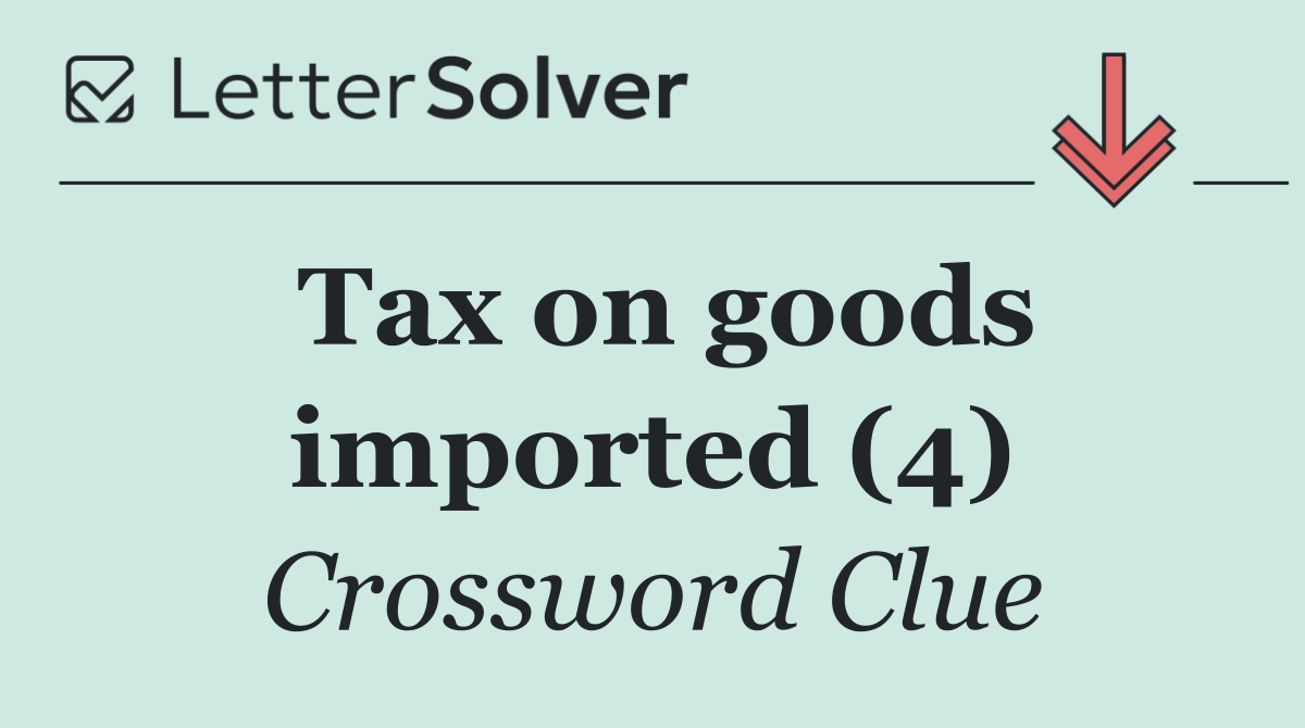 Tax on goods imported (4)