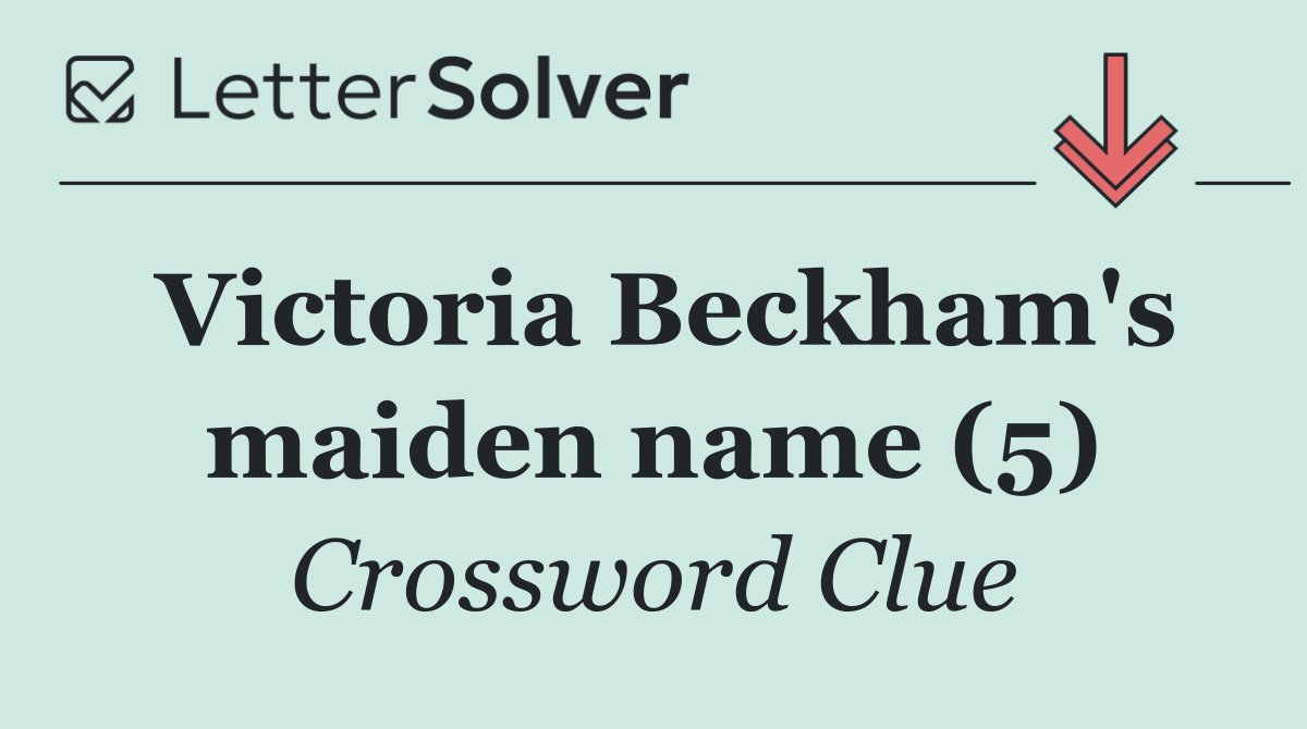 Victoria Beckham's maiden name (5)