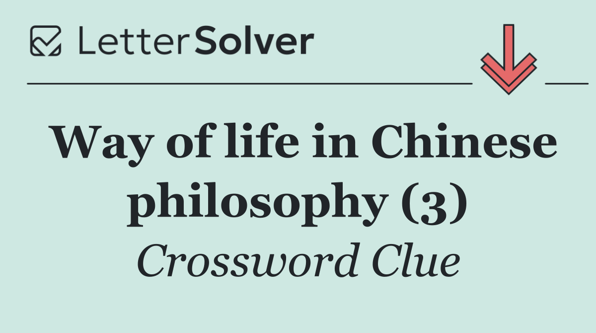 Way of life in Chinese philosophy (3)