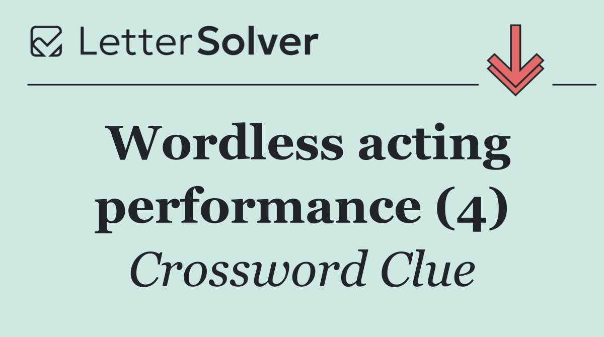 Wordless acting performance (4)