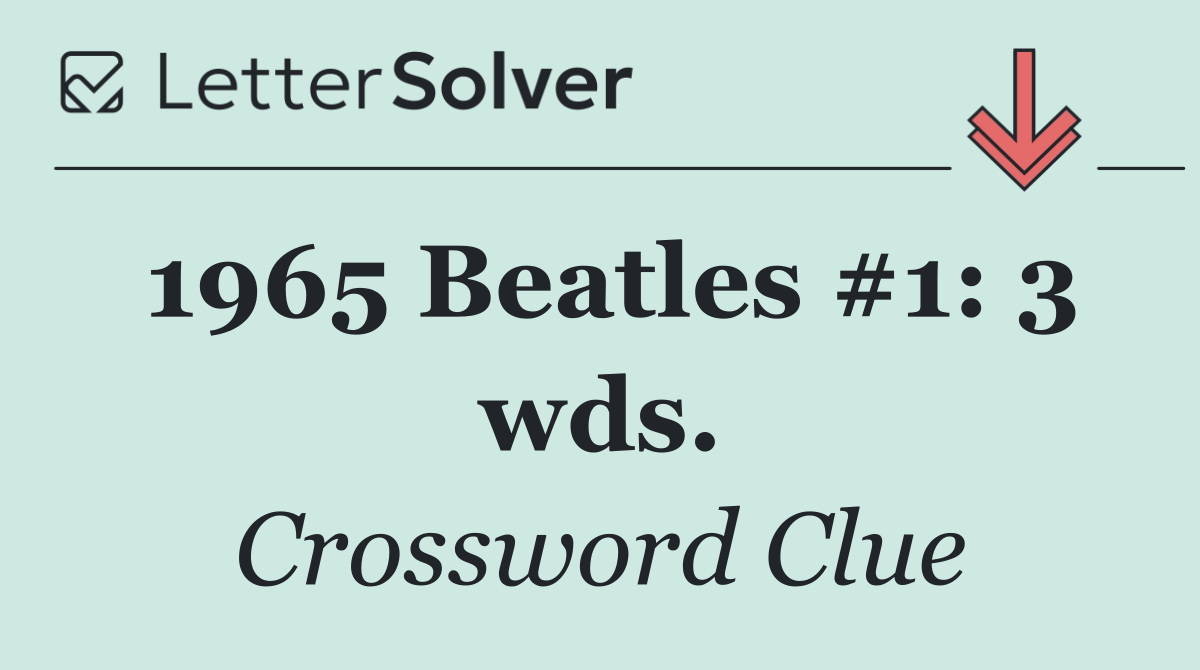 1965 Beatles #1: 3 wds.