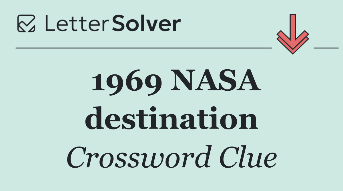 1969 NASA destination