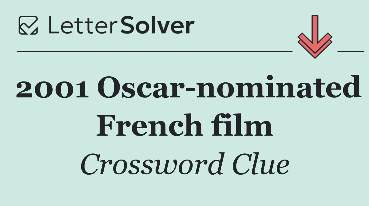 2001 Oscar nominated French film