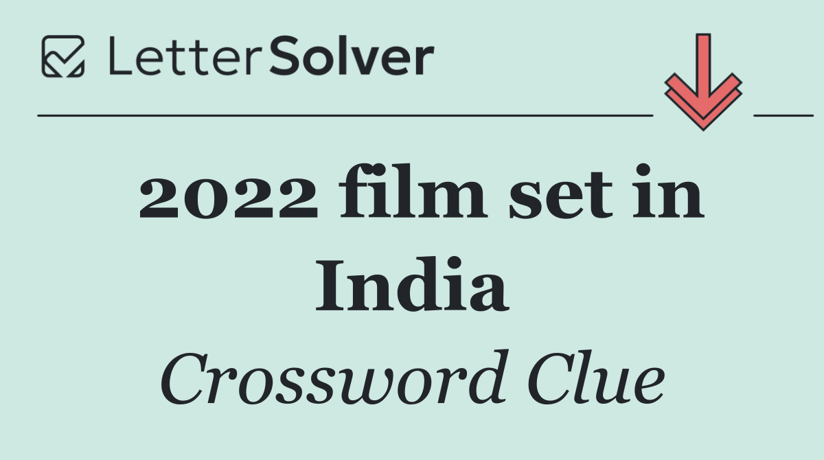 2022 film set in India