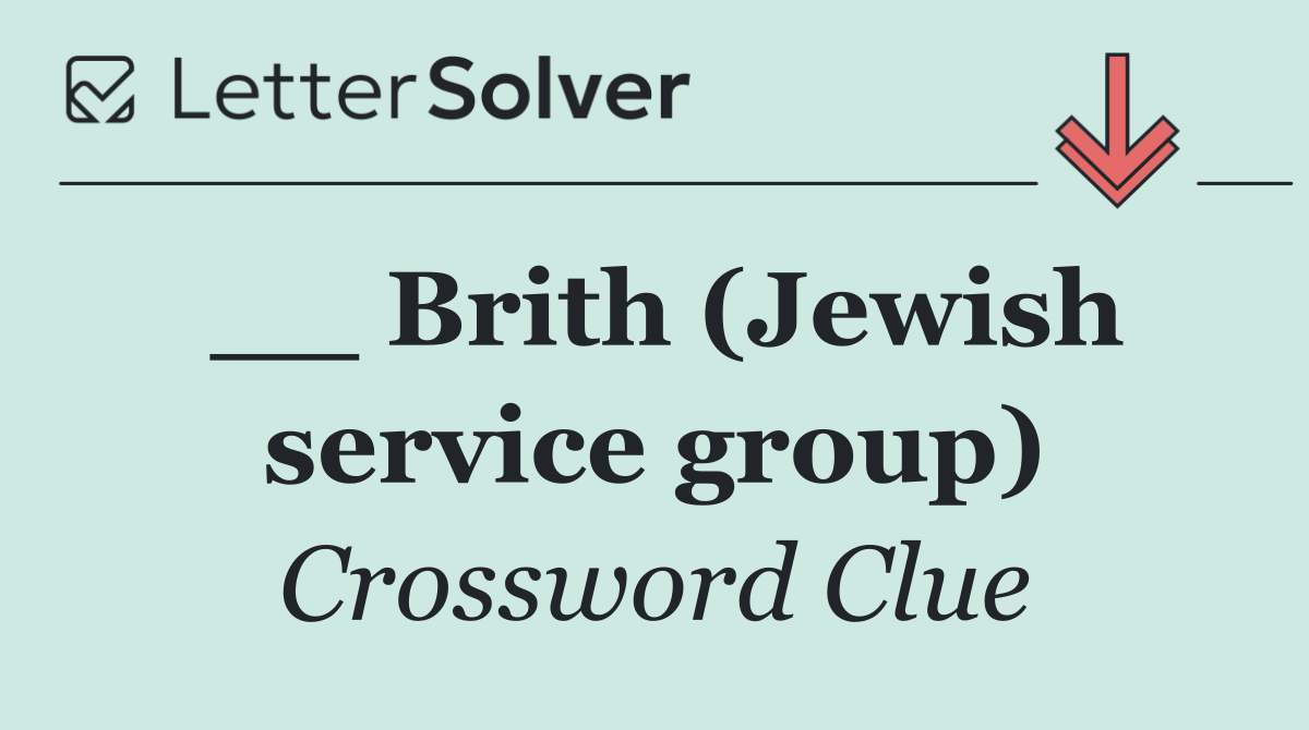 __ Brith (Jewish service group)