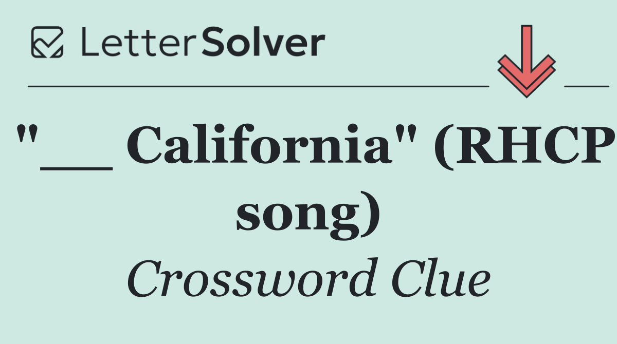"__ California" (RHCP song)