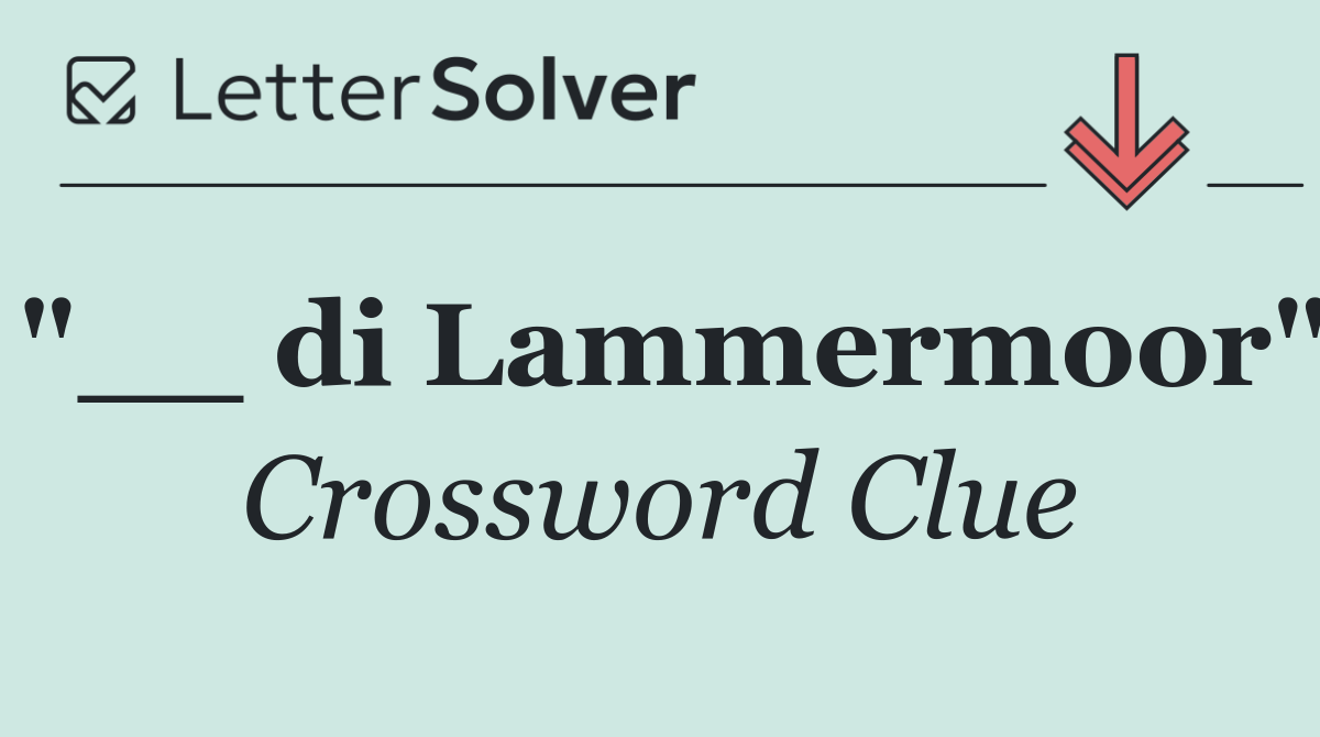 "__ di Lammermoor"