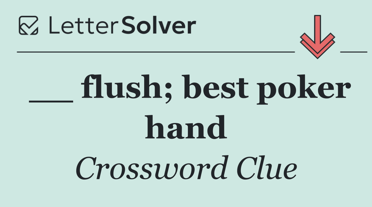 __ flush; best poker hand