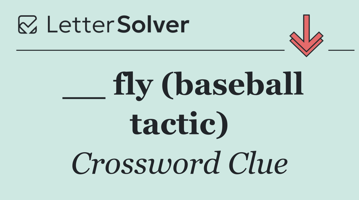 __ fly (baseball tactic)